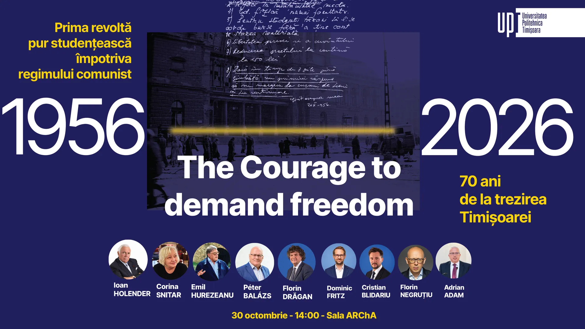 The Courage to Demand Freedom – 70 de ani de la revolta studențească din Timișoara